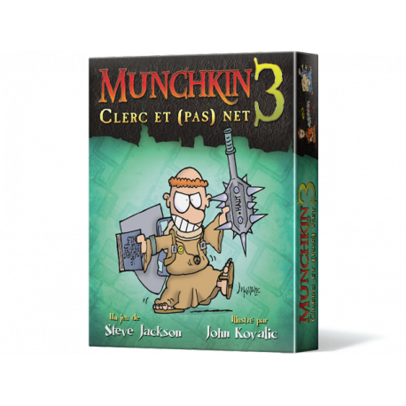 Munchkin 3 : Clerc et (pas) Net