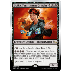Spike, Tournament Grinder