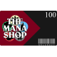 Gift Card The Mana Shop CHF 100.-