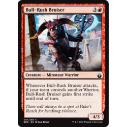Bull-Rush Bruiser