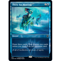 Thirst for Meaning (Promo) - Foil