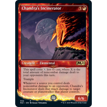 Chandra's Incinerator (Showcase)