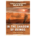 Terraforming Mars - In The Shadow Of Deimos